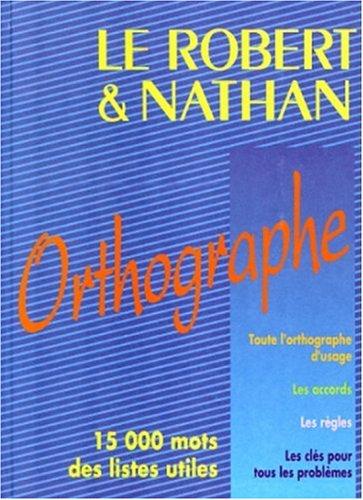 Le Robert et Nathan orthographe