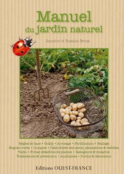 Manuel du jardin naturel : introduction illustrée au jardinage naturel