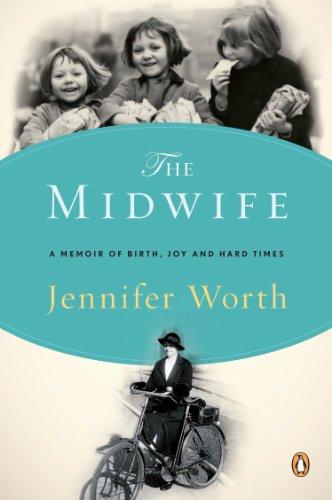 The Midwife: A Memoir of Birth, Joy, and Hard Times