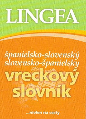 Španielsko-slovenský slovensko-španielský vreckový slovník: ...nielen na cesty (2008)