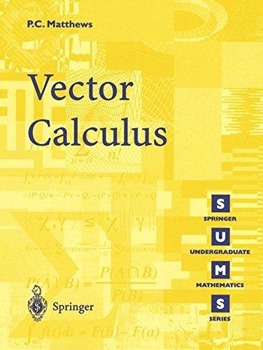 Vector Calculus (Springer Undergraduate Mathematics Series)