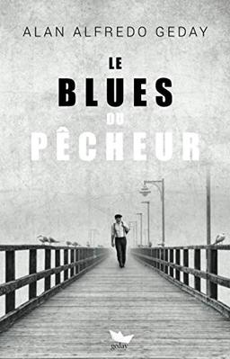 Le blues du pêcheur