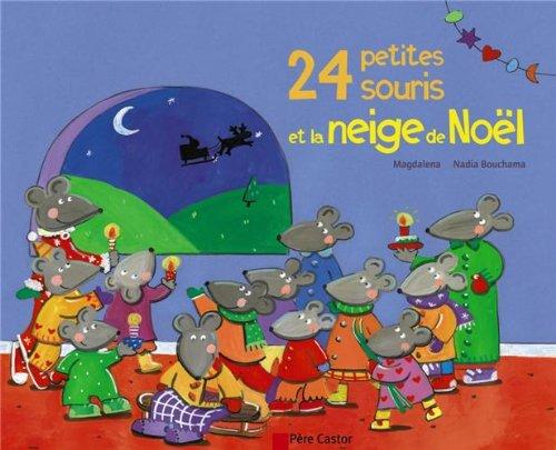 24 petites souris et la neige de Noël