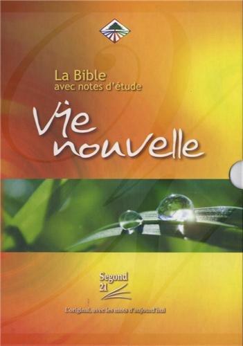 Bible Segond 21 vie nouvelle