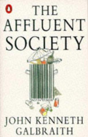 The Affluent Society (Penguin economics)