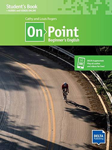 On Point Beginner's English (A1): Beginner's English. Student's Book + audios + videos online