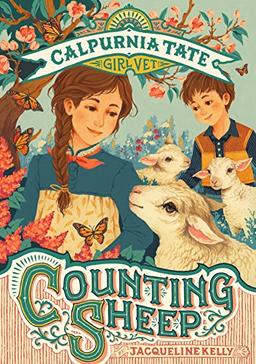 COUNTING SHEEP CALPURNIA TATE (Calpurnia Tate, Girl Vet, Band 2)