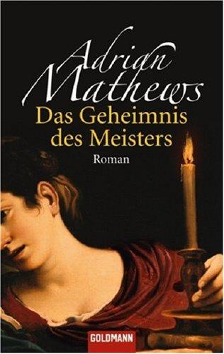 Das Geheimnis des Meisters