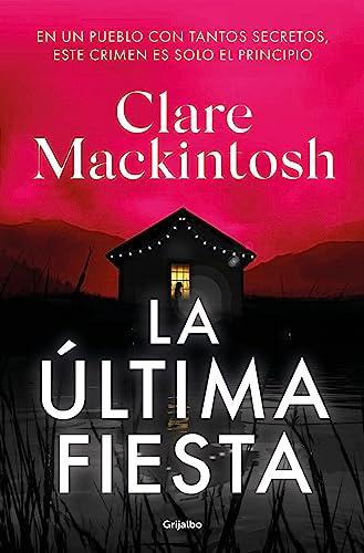 La última fiesta (Novela de intriga)