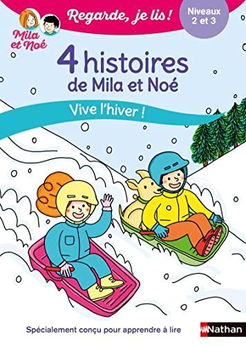 4 histoires de Mila et Noé : vive l'hiver ! : niveaux 2 et 3