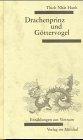 Drachenprinz und Göttervogel. Erzählungen aus Vietnam