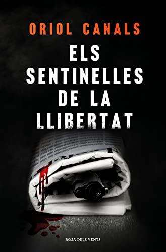 Els sentinelles de la llibertat (Narrativa catalana)