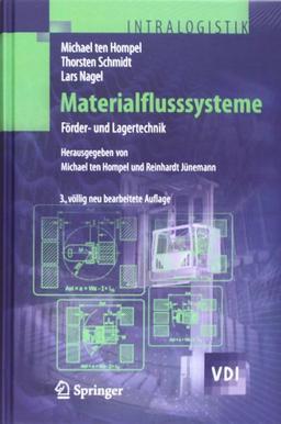 Materialflusssysteme: Förder- und Lagertechnik (VDI-Buch)