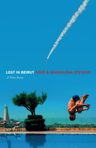 Lost in Beirut: A True Story of Love, Loss and War