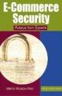 E-Commerce Security: Advice from Experts (It Solutions Series)