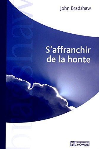 S'affranchir de la honte (Hors Collection)