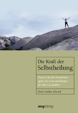 Die Kraft der Selbstheilung