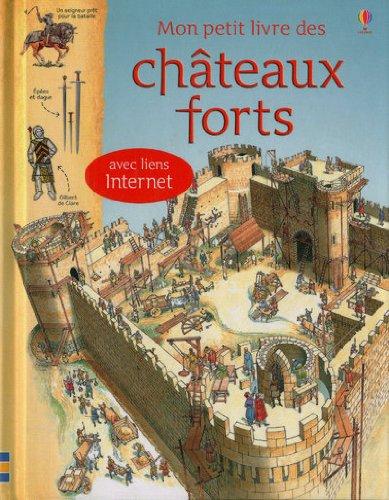 Mon petit livre des châteaux forts