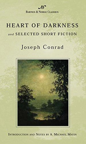 Heart of Darkness and Selected Short Fiction (Barnes & Noble Classics)