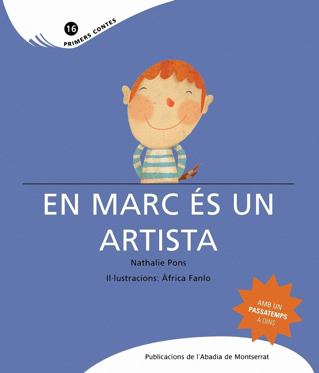 En Marc és un artista (Primers Contes, Band 16)