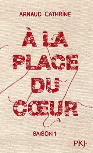 A la place du coeur. Vol. 1