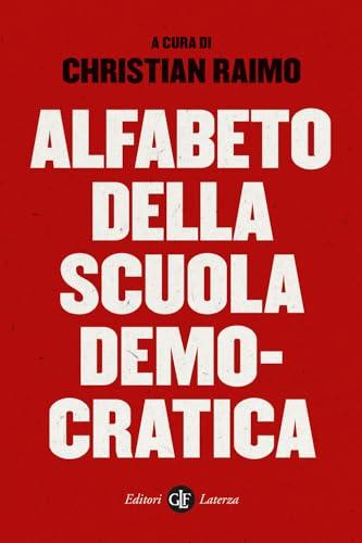 Alfabeto della scuola democratica (I Robinson. Letture)