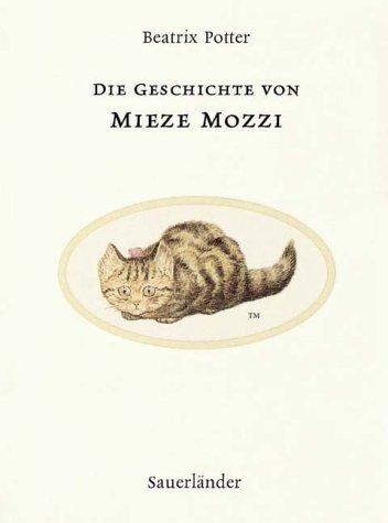 Die Geschichte von Mieze Mozzi