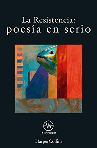 Poesía en serio (Serious poetry - Spanish Edition) (HARPERCOLLINS)