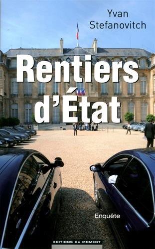 Rentiers d'Etat : enquête