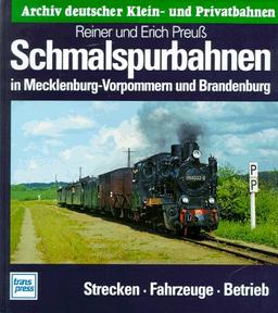 Archiv deutscher Kleinbahnen und Privatbahnen, Schmalspurbahnen in Mecklenburg-Vorpommern und Brandenburg