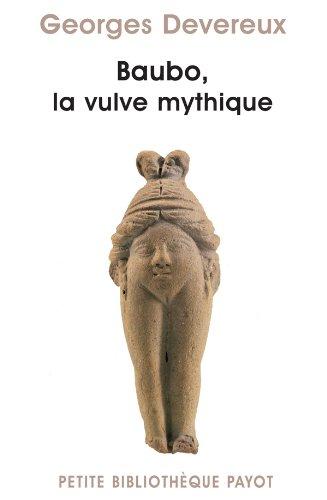 Baubo, la vulve mythique. Parallèle entre des mythes et une obsession visuelle. La nudité comme moyen d'intimidation