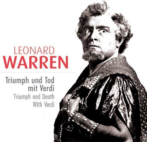 Leonard Warren: Triumph und Tod mit Verdi