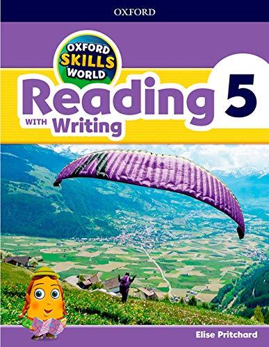 Oxford Skills World: Reading & Writing 5