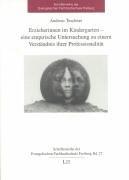 Erzieherinnen im Kindergarten - eine empirische Untersuchung zu einem Verständnis ihrer Professionalität