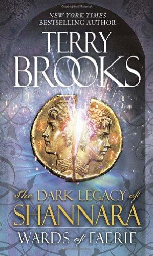 Wards of Faerie: The Dark Legacy of Shannara