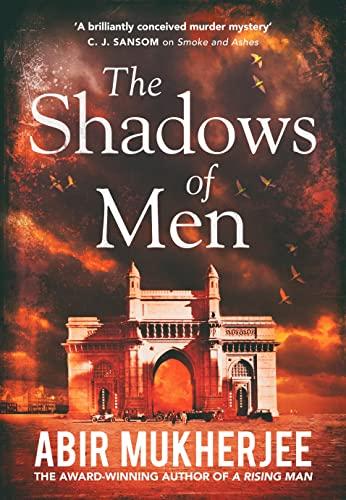 The Shadows of Men: ‘An unmissable series' The Times (Wyndham and Banerjee series, 5)