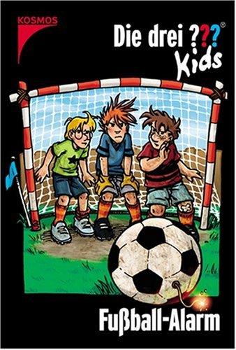 Die drei ???-Kids, Band 26: Fußball-Alarm