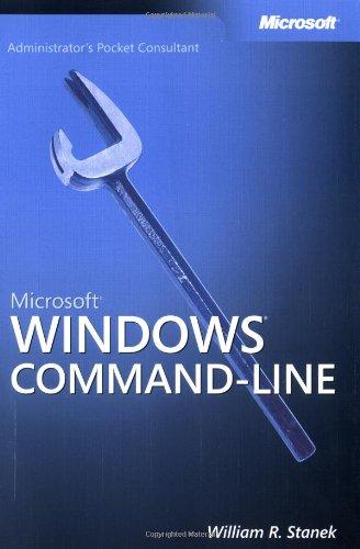 Microsoft® Windows® Command-Line Administrator's Pocket Consultant