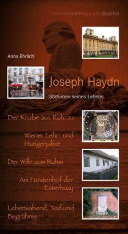 Joseph Haydn: Stationen seines Lebens