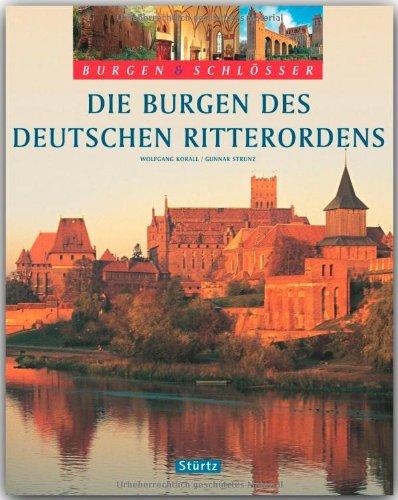 Die Burgen des Deutschen Ritterordens