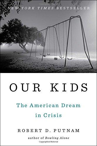 Our Kids: The American Dream in Crisis