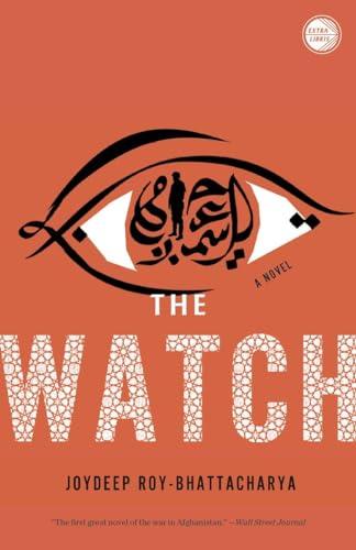 The Watch: A Novel