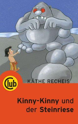 Kinny Kinny und der Steinriese