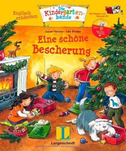 Eine schöne Bescherung - Buch mit Hörspiel-CD: Englisch entdecken - Die Kindergartenbande , Englisch