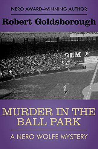 Murder in the Ball Park (The Nero Wolfe Mysteries, 9)