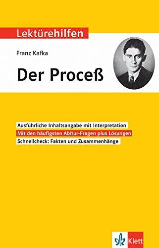 Klett Lektürehilfen Franz Kafka, Der Proceß: Interpretationshilfe für Oberstufe und Abitur