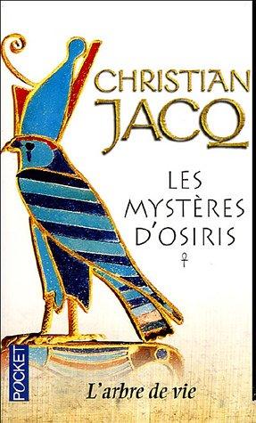 Les mystères d'Osiris. Vol. 1. L'arbre de vie