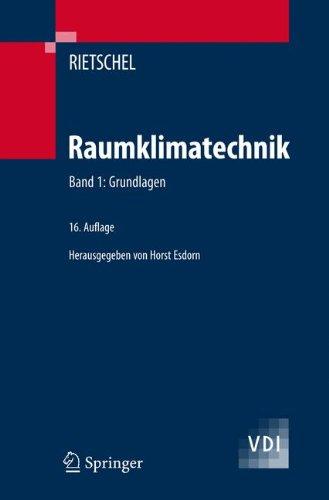 Raumklimatechnik: Band 1: Grundlagen: Bd. 1 (VDI-Buch)