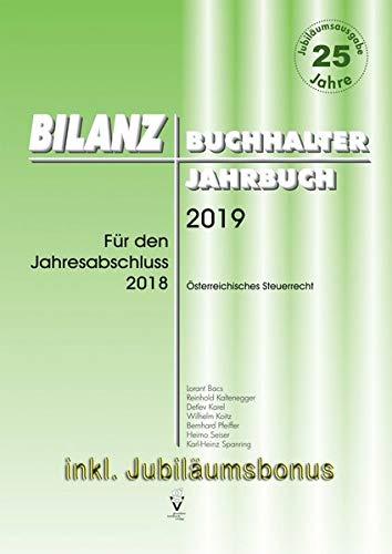 BILANZBUCHHALTER JAHRBUCH 2019 - inkl. Jubiläumsbonus als PDF: Für den Jahresabschluss 2018