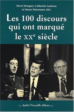 Les 100 discours qui ont marqué le XXe siècle